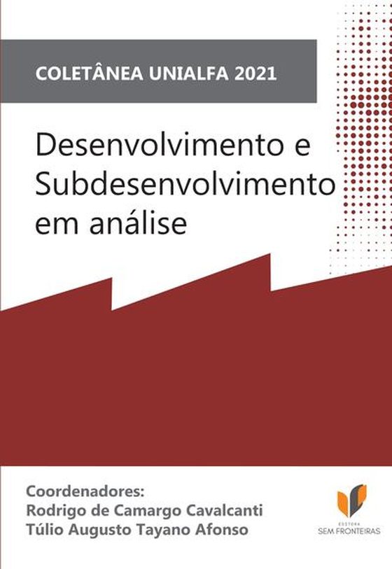 Desenvolvimento e Subdesenvolvimento em Análise