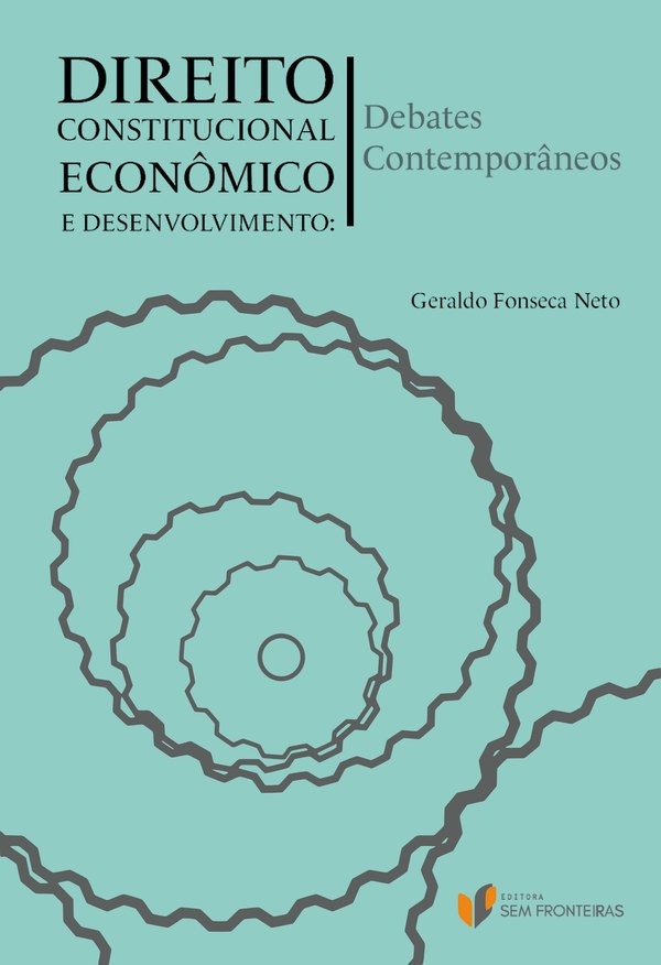 Capa do livro Direito Constitucional Econômico e Desenvolvimento: Debates Contemporâneos