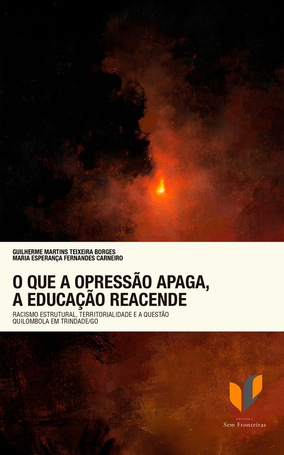 O que a opressão apaga, a educação reacende: racismo estrutural, territorialidade e a questão quilombola em Trindade/GO