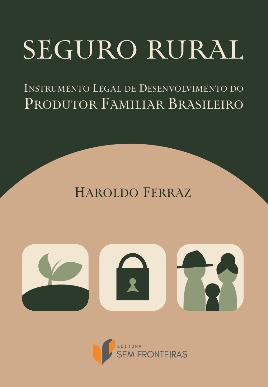 Capa do livro Seguro Rural: Instrumento Legal de Desenvolvimento do Produtor Familiar Brasileiro